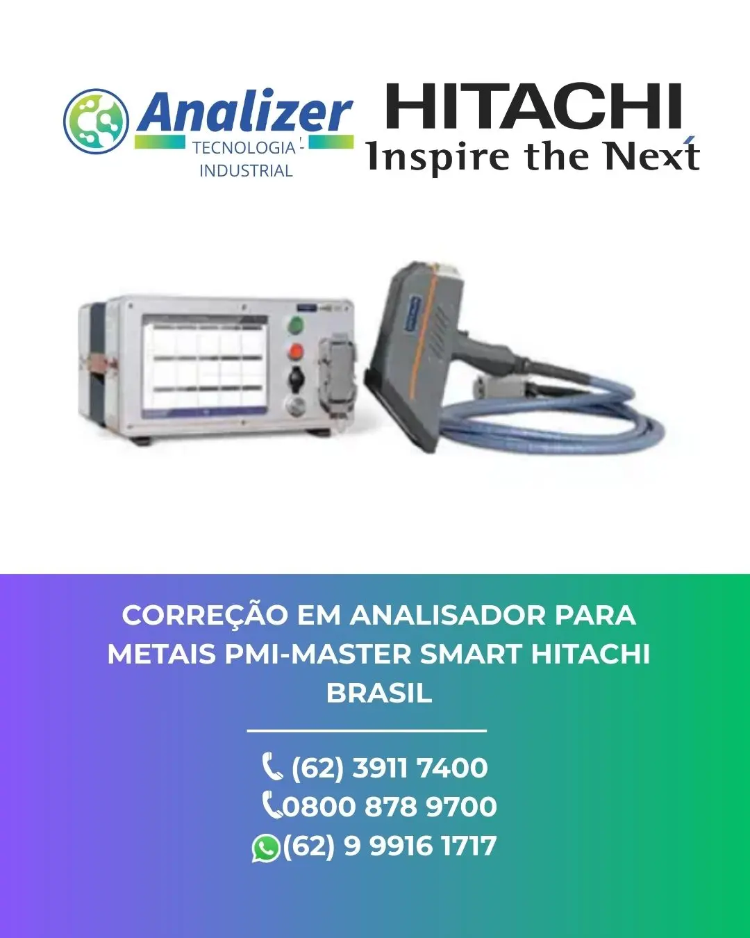 ASSISTÊNCIA TÉCNICA ANALISADOR PARA METAIS PMI MASTER SMART HITACHIEM ANALISADOR PARA METAIS PMI MASTER SMART HITACHI BRASIL